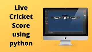 Display live cricket score using python