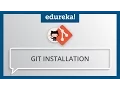 Git Installation Tutorial for Beginners Git Installation On Linux DevOps Tools Edureka