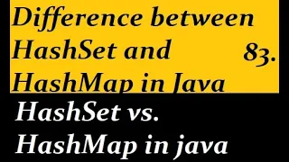 Difference between HashSet and HashMap in java