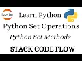 Learn Python Python Set Operations Python Set Methods in