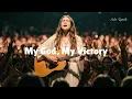 Lagu My God, My Victory (Powerful Worship Song 2025) | Christian Praise