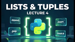 Python Lists vs Tuples Explained Simply Lecture 4