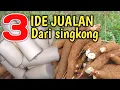 Download Lagu 3 OLAHAN SINGKONG ENAK DAN LARIS