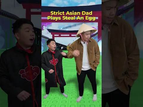 Asian Dad Plays Steal an Egg