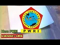 ⭕ KARAOKE + LIRIK - MARS PWRI