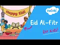 Eid Al-Fitr for Kids 29 March Twinkl USA