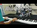 Download Lagu AKU CINTA DIA (CHRISYE) | PIANO COVER \u0026 LIRIK