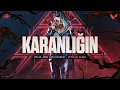 KARANLIĞIN // HELIN, ARB4 and VALORANT - Official Audio