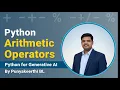 Python Arithmetic Operators Python for Generative AI