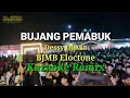 Download Lagu Bujang Pemabuk Karaoke Remix(RDK) BJMB Electone Cover Dessy Olivia