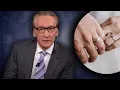 Bill Maher Never Married Now He Confirms the Reason Why