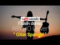 Lagu Gitar Spanyol cover by ABYLIO (lyrics)