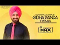 Download Lagu Gidha Painda Remix - YO DJ MAX  Gurkirpal Surapuri | Wajdi Aa Tadi Gidha Painda Pore Jor Te Remix