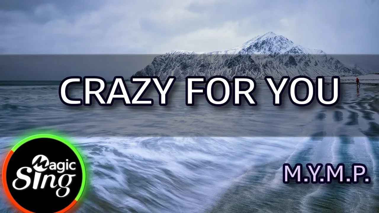 [MAGICSING Karaoke] M.Y.M.P._CRAZY FOR YOU karaoke | Tagalog