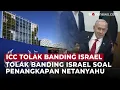 Download Lagu ICC Tak Gentar, Tolak Permintaan Israel Batalkan Surat Penangkapan Pemimpinnya | OneNews Update