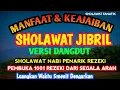 Download Lagu Luangkan 5 Menit!Sholawat Jibril  Versi Dangdut Penarik Rezeki \u0026 Penenang Hati