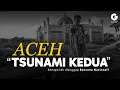 Lagu ACEH MENCEKAM! Kenapa Tak Dianggap Bencana Nasional?