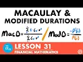 Macaulay Duration Modified Duration Exam FM Financial Mathematics Lesson 31 - JK Math
