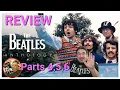 Lagu Review | BEATLES ANTHOLOGY 2025: Parts 4, 5, 6 Pros \u0026 Cons