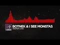 [DnB] - Botnek & I See MONSTAS - Deeper Love [Monstercat Release]