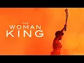 The Woman King Movie Score Suite - Terence Blanchard (2022)