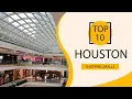 Top 10 Shopping Malls to Visit in Houston USA - English
