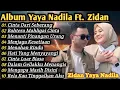 Download Lagu Yaya Nadila Ft Zidan Cinta Dari Seberang Full Album Terbaru Lagu Yaya Nadila dan Zidan