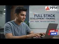 Full Stack Development Training Become Job-Ready with PPM Infotech