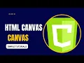 HTML Canvas Introduction