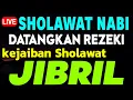 Download Lagu SHOLAWAT JIBRIL PENARIK REZEKI PALING KUAT DARI SEGALA ARAH, Sholawat Nabi Paling Merdu