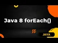 Java 8 forEach Tutorial Learn How to Iterate Collections Efficiently