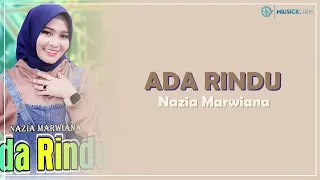 Download ADA RINDU - Nazia Marwiana (Lirik) MP3