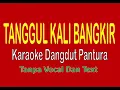 Download Lagu Tanggul Kali Bangkir KARAOKE DANGDUT PANTURA