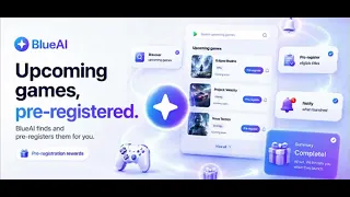 How to Auto Pre-Register for New Mobile Games Hands-Free BlueAI Short Guide