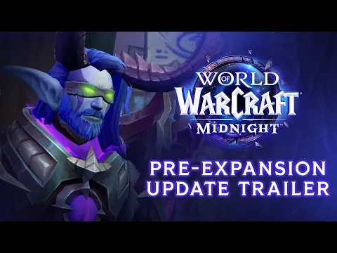 Video Thumbnail: Midnight Pre-Expansion Update Trailer | World of Warcraft