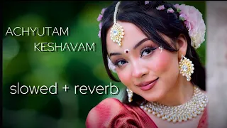 achyutam keshavam slowed reverb simpal kharel new song new devotional song