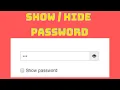 How to show hide password using javascript
