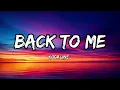 Back to Me – Lyrics | Kodaline