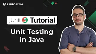 How to Perform Unit Testing with JUnit JUnit 5 Tutorial TestMu AI