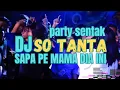 Download Lagu SO TANTA SAPA PE MAMA DIA INI 🌴 BASS GLERR PARTY SENTAK - ALDI POMANTO