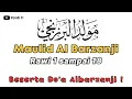 Download Lagu Lengkap ‼️ Maulid Albarzanji rawi 1 sampai 18 beserta do’a barzanji