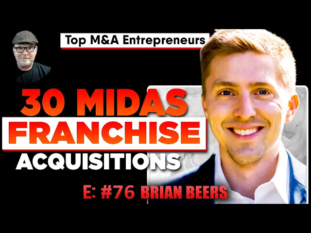 Brian Beers Shares the Secrets of 30 Midas Franchise Acquisitions