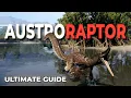 AUSTRORAPTOR Ultimate Guide The Isle Evrima
