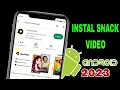 Cara Download Snack Di Semua Android Terbaru