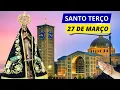 Download Lagu SANTO TERÇO DE APARECIDA DE HOJE - 27/03/2024 | MISTÉRIOS GLORIOSOS | QUARTA-FEIRA SANTA