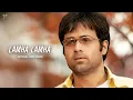 Lamha Lamha (Lyric Video) Gangster | Emraan Hashmi | Kangna Ranaut | Pritam | Bollywood Songs