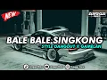Download Lagu DJ BALE BALE SINGKONG STYLE DANGDUT X GAMELAN MENGKANE || COCOK BUAT NYANTAI ☕