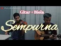 Download Lagu Andra And The Back Bone - Sempurna (Violin) | Instrumental Cover