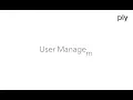 Get Started with Ply User Management