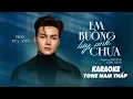 Lagu KARAOKE Em Buông Tay Anh Chưa – Phan Duy Anh | Tone Nam Thấp